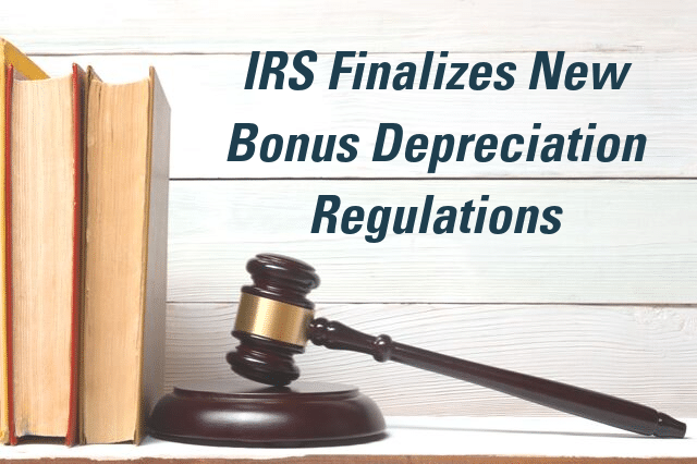IRS Finalizes New Bonus Depreciation Regulations