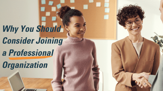 Three Great Reasons to Join a Professional Association