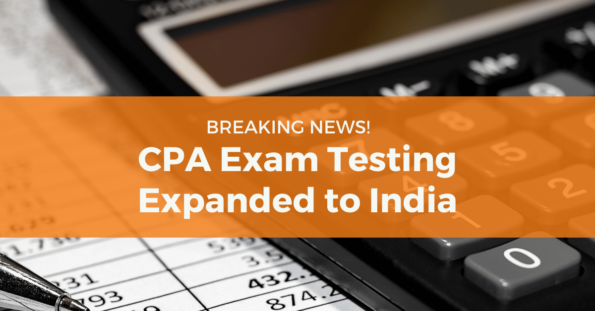 CPA Exam testing expands to India