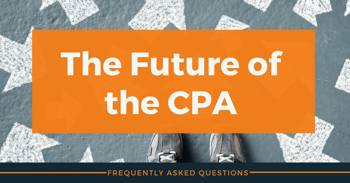 FAQs: The future of the CPA