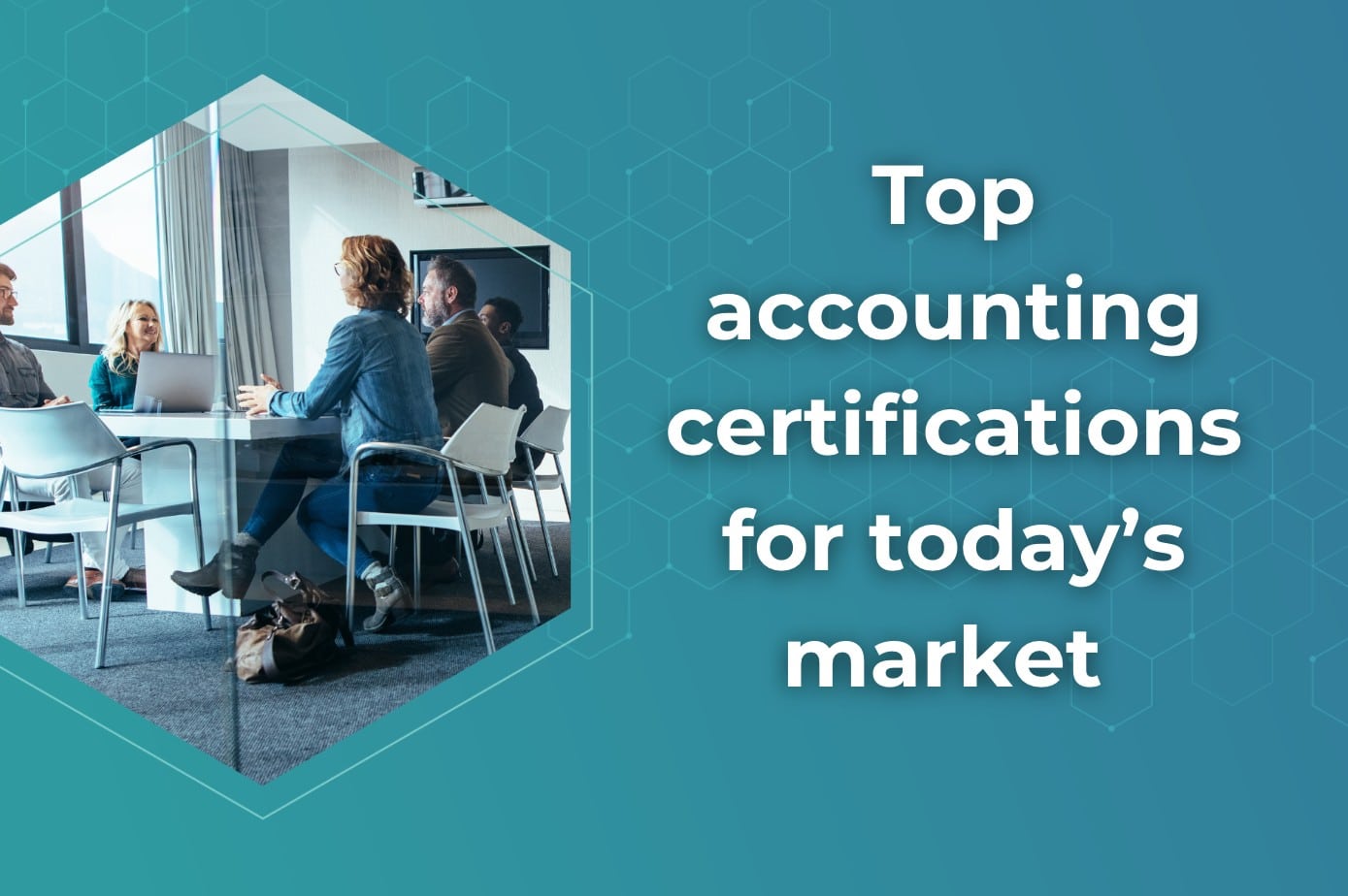Top accounting certifications for today’s market 